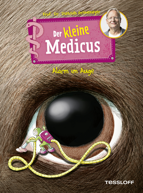 Der kleine Medicus. Band 8. Alarm im Auge - Dietrich Grönemeyer