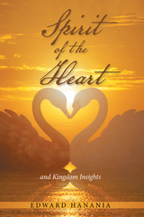 Spirit of the Heart - Edward Hanania