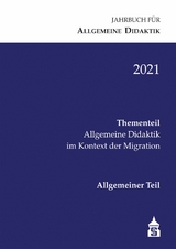 Jahrbuch für Allgemeine Didaktik 2021 - 