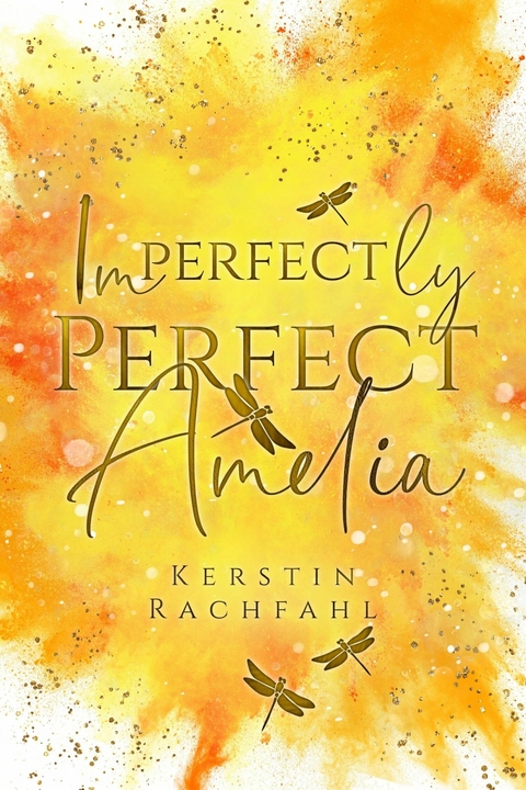 Imperfectly Perfect Amelia - Kerstin Rachfahl