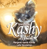 Grandfather Kashy Koala - Margaret Kamla Kumar