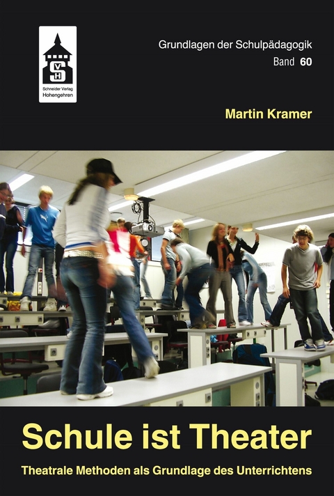 Schule ist Theater - Martin Kramer