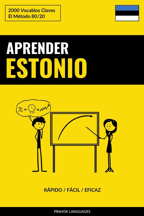 Aprender Estonio - Rápido / Fácil / Eficaz - Pinhok Languages