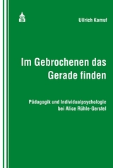 Im Gebrochenen das Gerade finden - Ullrich Kamuf