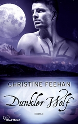 Dunkler Wolf -  Christine Feehan