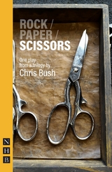 Scissors (NHB Modern Plays) -  Chris Bush