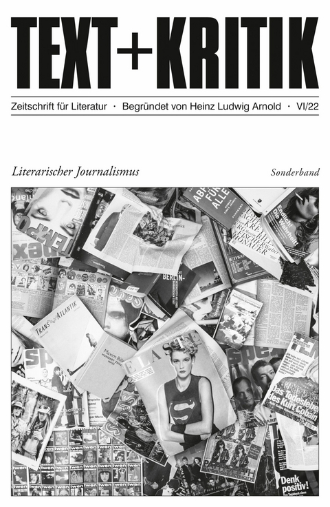 TEXT + KRITIK Sonderband  - Literarischer Journalismus - 