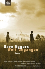 Weit Gegangen - Dave Eggers