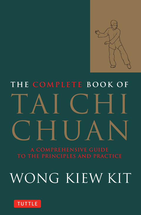 Complete Book of Tai Chi Chuan -  Wong Kiew Kit