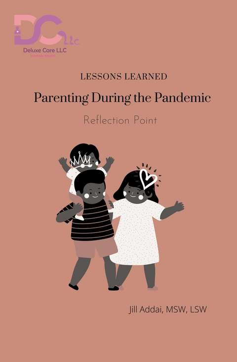 Parenting During the Pandemic - Jill Addai