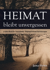 Heimat bleibt unvergessen - Jana Henn