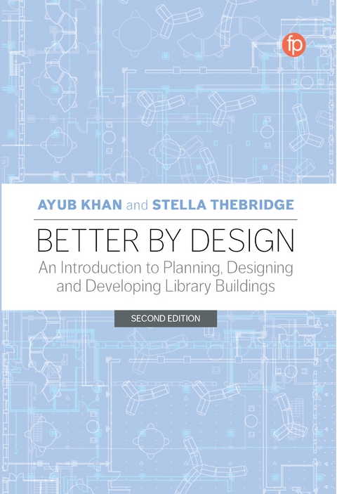 Better by Design -  Ayub Khan,  Stella Thebridge