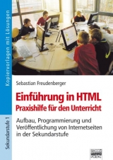 Einführung in HTML - Praxishilfe für den Unterricht - Sebastian Freudenberger