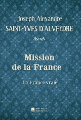 Mission de la France - Joseph Alexandre Saint-Yves d'Alveydre