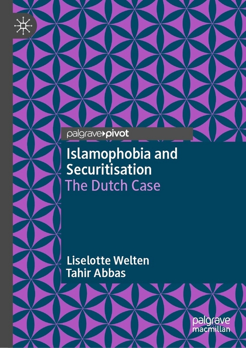 Islamophobia and Securitisation - Liselotte Welten, Tahir Abbas