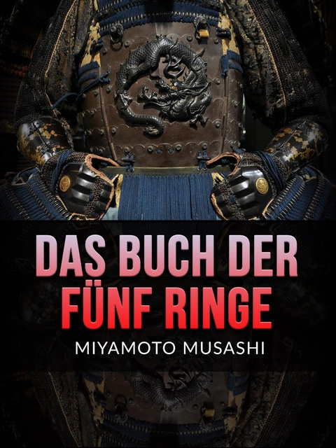 Das Buch der Fünf Ringe (Übersetzt) - Miyamoto Musashi