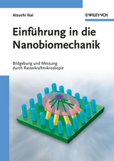 Einführung in die Nanobiomechanik - Atsushi Ikai