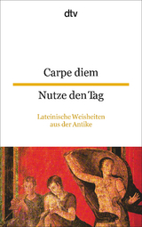 Carpe diem Nutze den Tag - 