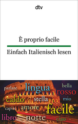 È proprio facile Einfach Italienisch lesen - 