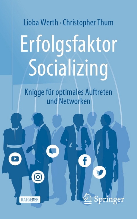 Erfolgsfaktor Socializing - Lioba Werth, Christopher Thum