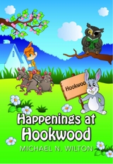 Happenings At Hookwood - Michael N. Wilton