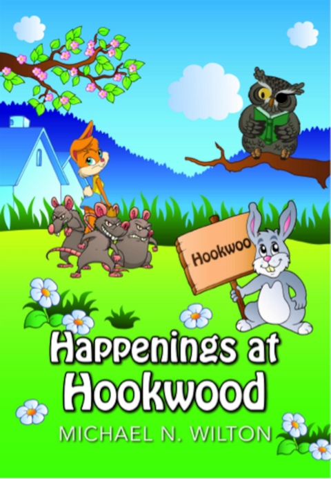 Happenings At Hookwood - Michael N. Wilton