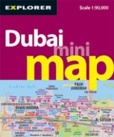 Dubai Mini Map - Explorer Publishing and Distribution