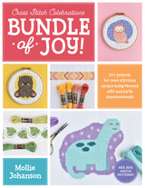 Cross Stitch Celebrations: Bundle of Joy! - Mollie Johanson