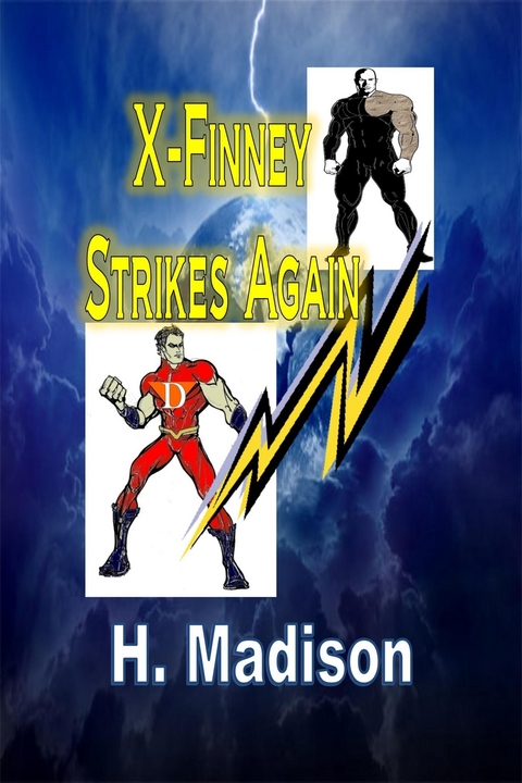 X-Finney Strikes Again -  H. Madison