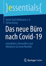 Das neue Büro nach Covid-19 - Quirin Graf Adelmann v. A., Stefan König