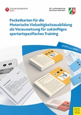 Pocketkarten für Motorische Vielseitigkeitsausbildung als Voraussetzung für zukünftiges sportartspezifisches Training