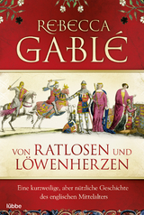 Von Ratlosen und Löwenherzen - Rebecca Gablé