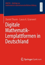 Digitale Mathematik-Lernplattformen in Deutschland - Daniel Thurm, Laura A. Graewert