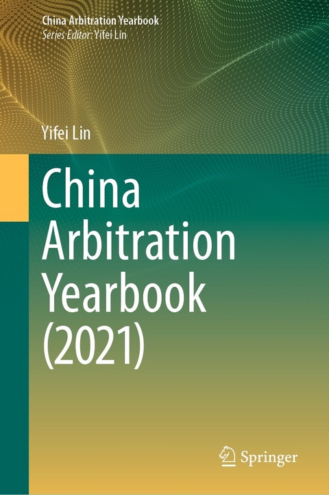 China Arbitration Yearbook (2021) -  Yifei Lin