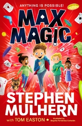 Max Magic - Stephen Mulhern, Tom Easton