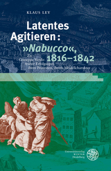 Latentes Agitieren: "Nabucco", 1816-1842 - Klaus Ley