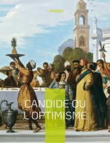 Candide ou l'Optimisme - - Voltaire