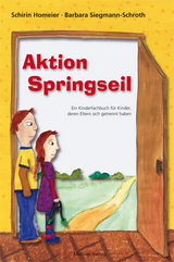 Aktion Springseil - Schirin Homeier, Barbara Siegmann-Schroth