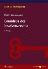 Grundriss des Insolvenzrechts - Walter Zimmermann