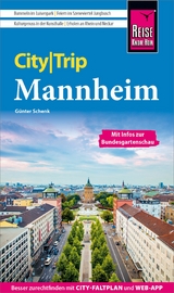 Reise Know-How CityTrip Mannheim - Günter Schenk