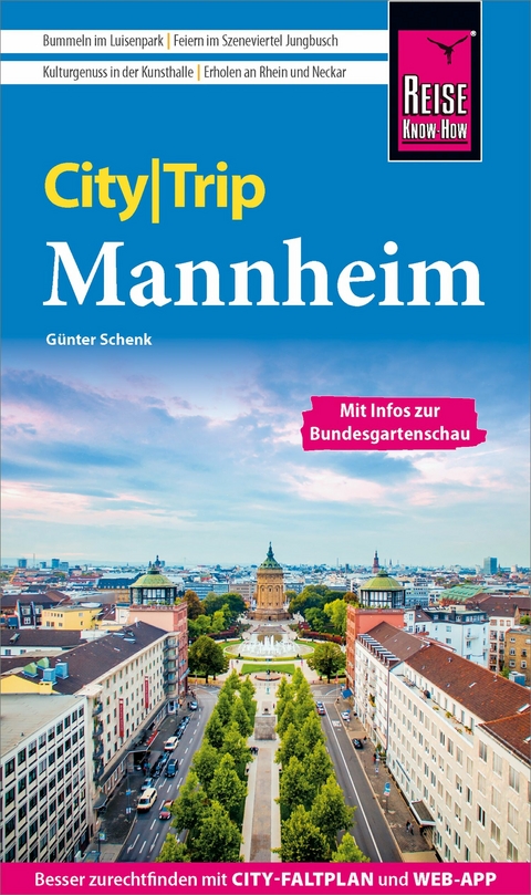 Reise Know-How CityTrip Mannheim - Günter Schenk