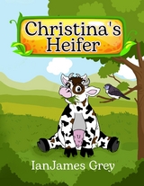 Christina's Heifer -  IanJames Grey