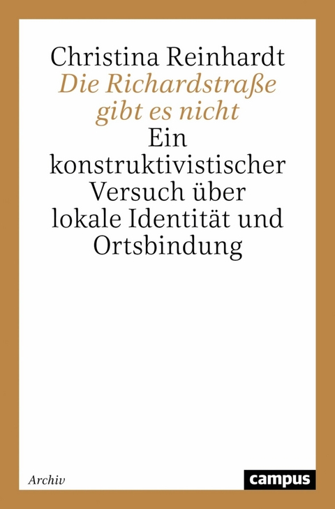 Die Richardstraße gibt es nicht -  Christina Reinhardt