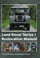 Land Rover Series 1 Restoration Manual -  Theo Ford-Sagers,  Benjamin Stowe