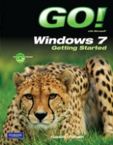 GO! with Windows 7 Getting Started with Student CD - Gaskin, Shelley; Ferrett, Robert