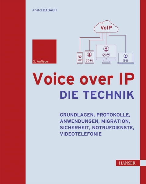 Voice over IP - Die Technik - Anatol Badach