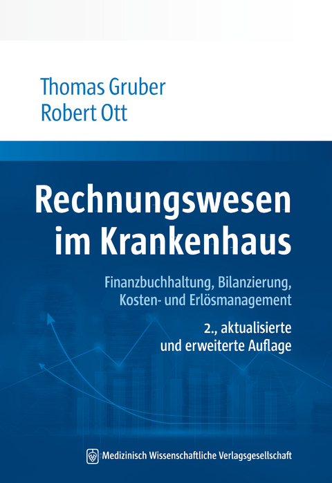 Rechnungswesen im Krankenhaus - Thomas Gruber, Robert Ott