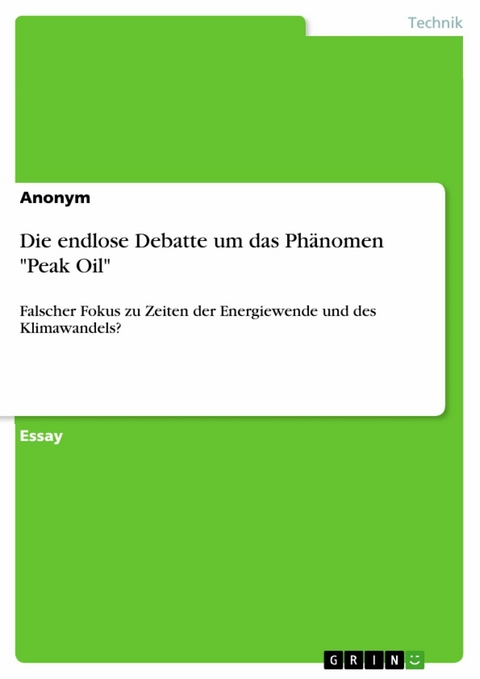 Die endlose Debatte um das Phänomen "Peak Oil"