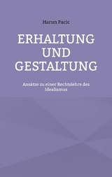 Erhaltung und Gestaltung - Harun Pacic