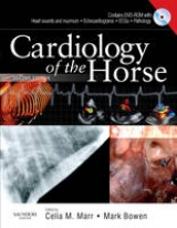 Cardiology of the Horse - Marr, Celia; Bowen, Mark